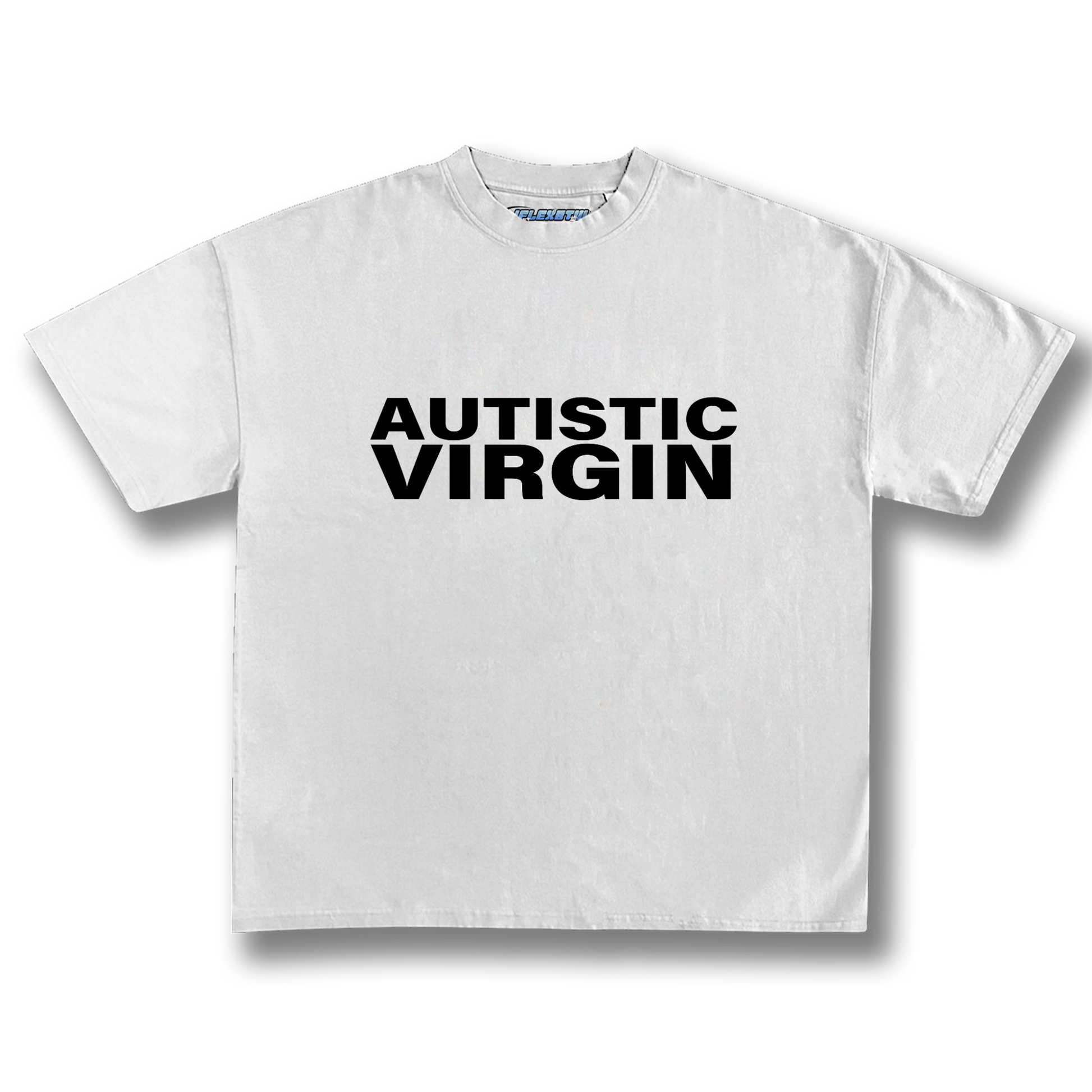 AUTISTIC VIRGIN TEE