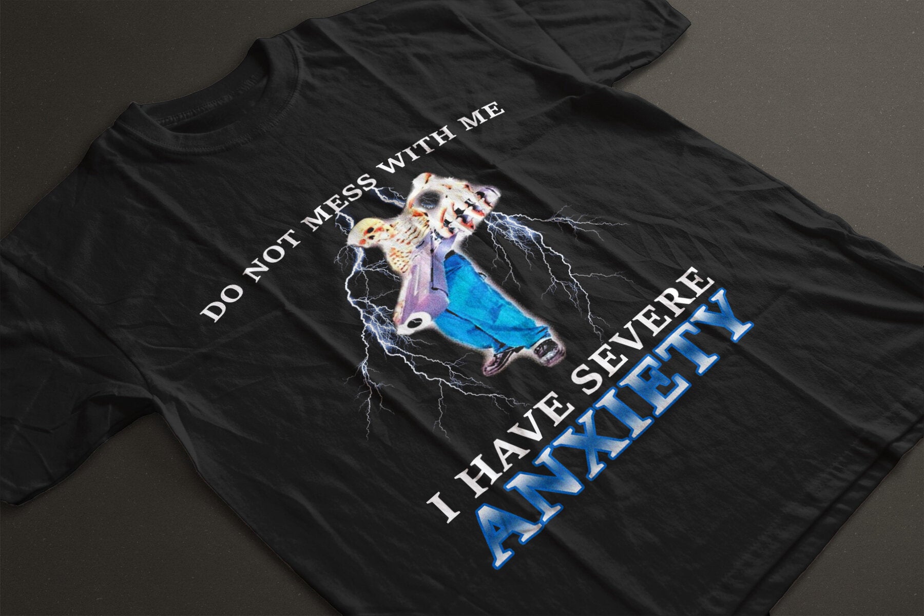 I HAVE SEVERE ANXIETY TSHIRT