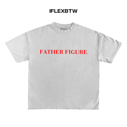 father figure tshirt