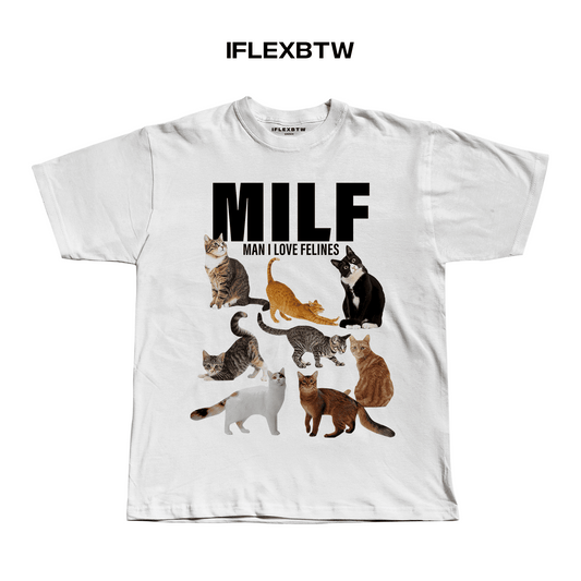 Milf (man i love felines) t-shirt