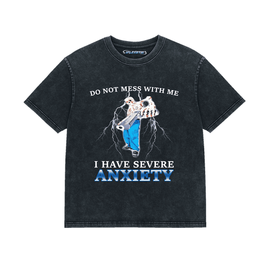 I HAVE SEVERE ANXIETY ACID WASH T-SHIRT